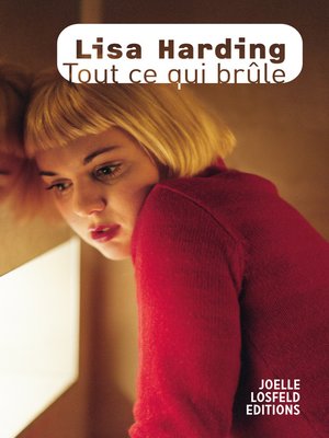 cover image of Tout ce qui brûle